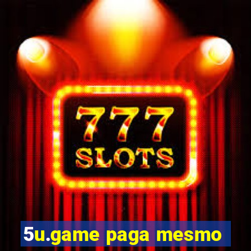 5u.game paga mesmo